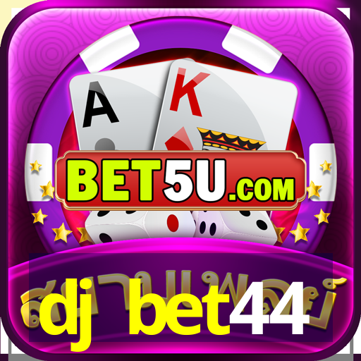 dj bet44